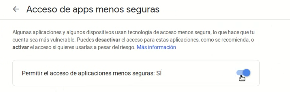 Opción de aplicaciones poco seguras activada