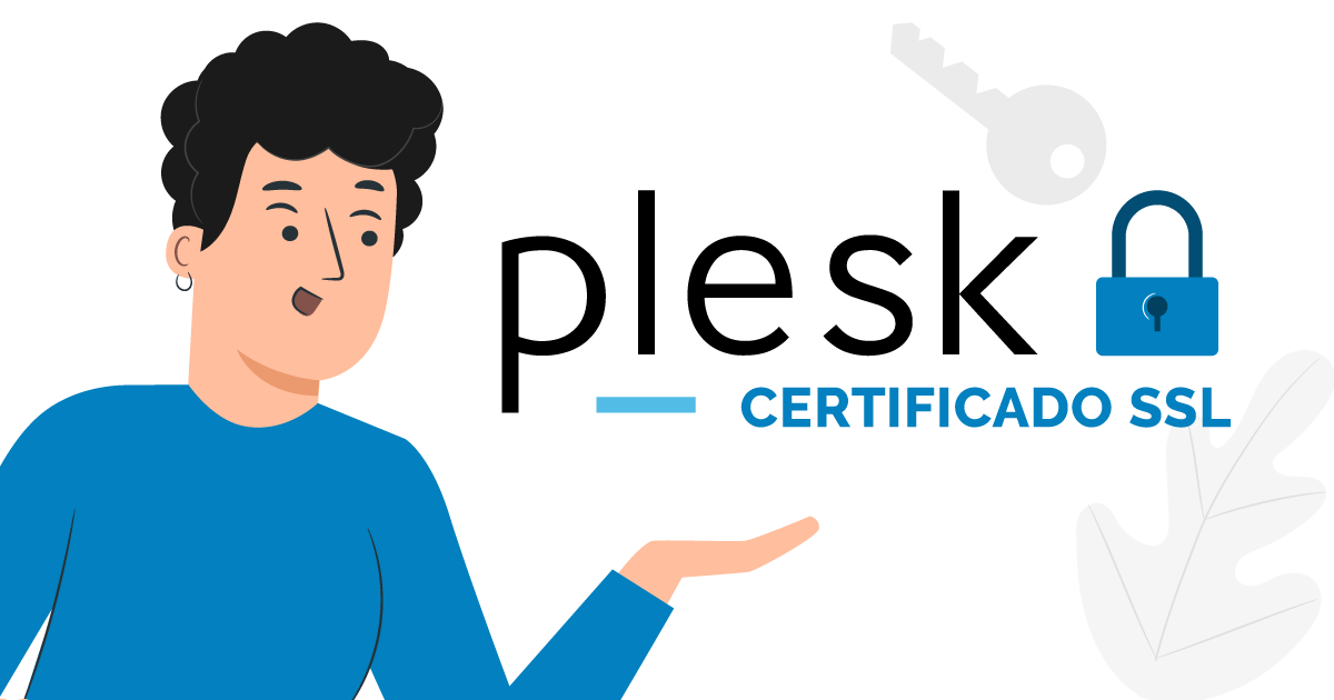 Cómo activar un certificado SSL en el panel de administración Plesk